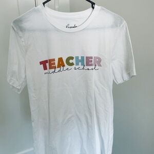Teacher Tee - middle school teacher